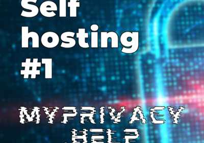 What is self-hosting? #1 | MyPrivacy.Help (3)